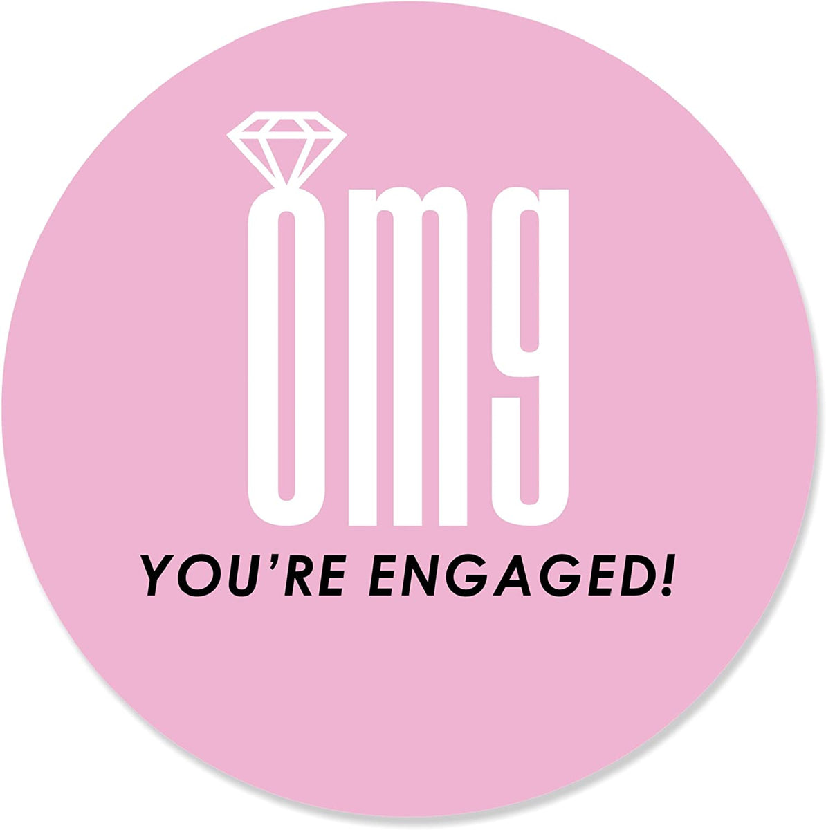 Got Engaged Sticker Omg, You're Getting Married - Engagement Party Circle Sticker Labels ...